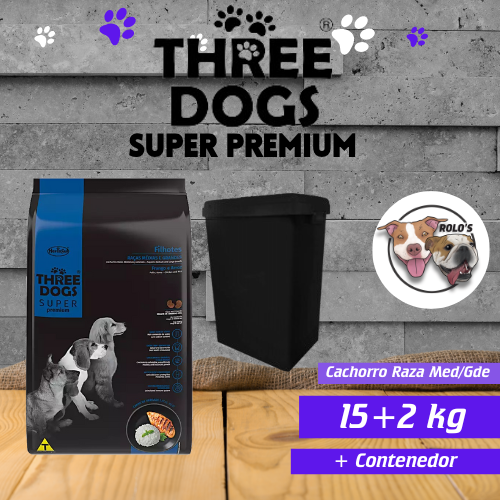 PROMO Three Dogs Super Premium Cachorro 17kg + Contenedor